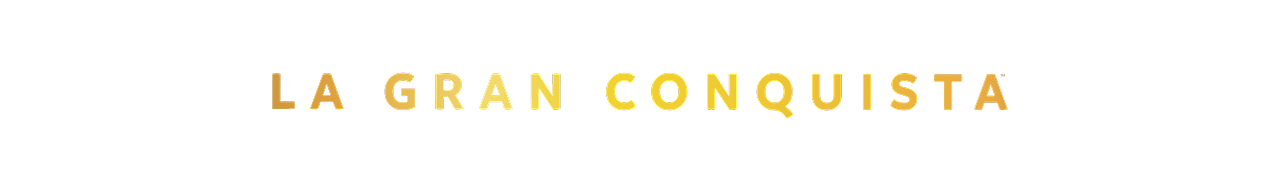 La Gran Conquista